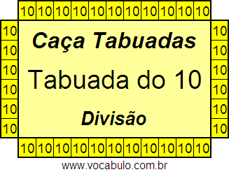 Caça Tabuada de Divisão do 10