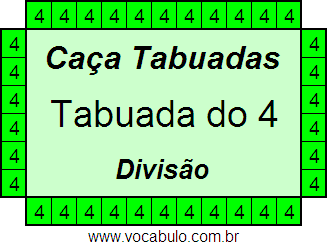 Caça Tabuada de Divisão do 4