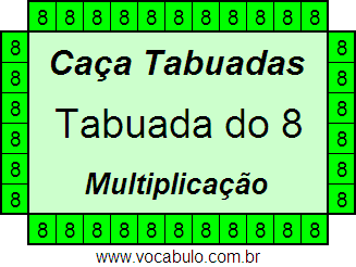 Caça Tabuada de Multiplicação do 8