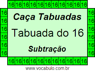 Caça Tabuada de Subtração do 16