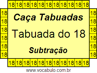 Caça Tabuada de Subtração do 18