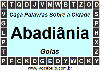 Caça Palavras Sobre a Cidade Abadiânia do Estado Goiás