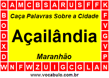 Caça Palavras Sobre a Cidade Maranhense Açailândia