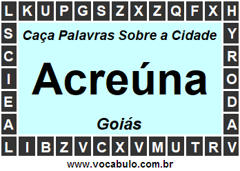 Caça Palavras Sobre a Cidade Goiana Acreúna