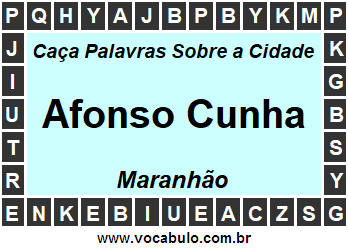 Caça Palavras Sobre a Cidade Maranhense Afonso Cunha