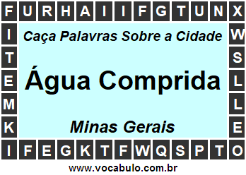 Caça Palavras Sobre a Cidade Água Comprida do Estado Minas Gerais