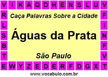 Caça Palavras Sobre a Cidade Paulista Águas da Prata