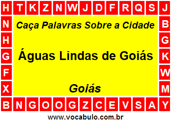 Caça Palavras Sobre a Cidade Goiana Águas Lindas de Goiás