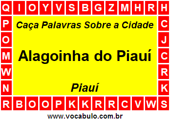 Caça Palavras Sobre a Cidade Alagoinha do Piauí do Estado Piauí