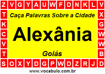 Caça Palavras Sobre a Cidade Alexânia do Estado Goiás