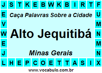 Caça Palavras Sobre a Cidade Mineira Alto Jequitibá