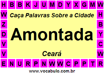 Caça Palavras Sobre a Cidade Amontada do Estado Ceará