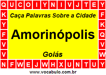 Caça Palavras Sobre a Cidade Amorinópolis do Estado Goiás