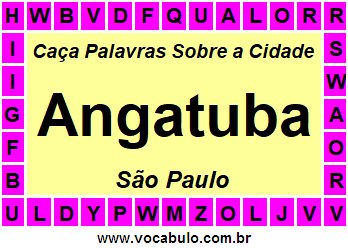 Caça Palavras Sobre a Cidade Paulista Angatuba