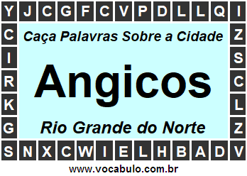 Caça Palavras Sobre a Cidade Norte Rio Grandense Angicos