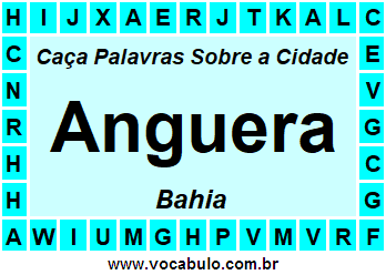 Caça Palavras Sobre a Cidade Anguera do Estado Bahia