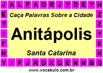 Caça Palavras Sobre a Cidade Catarinense Anitápolis