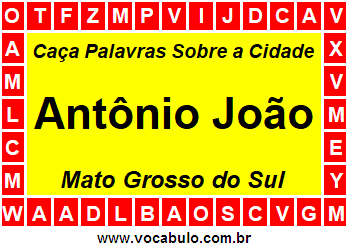 Caça Palavras Sobre a Cidade Antônio João do Estado Mato Grosso do Sul