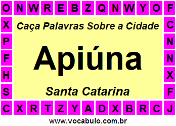 Caça Palavras Sobre a Cidade Apiúna do Estado Santa Catarina