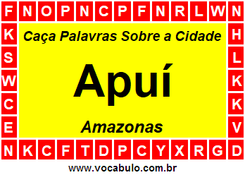 Caça Palavras Sobre a Cidade Apuí do Estado Amazonas