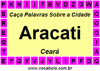 Caça Palavras Sobre a Cidade Aracati do Estado Ceará