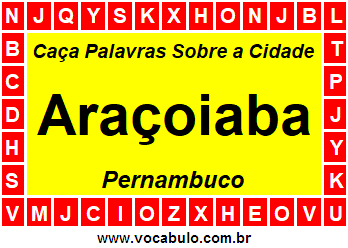 Caça Palavras Sobre a Cidade Araçoiaba do Estado Pernambuco