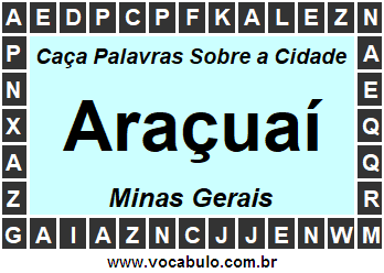 Caça Palavras Sobre a Cidade Araçuaí do Estado Minas Gerais