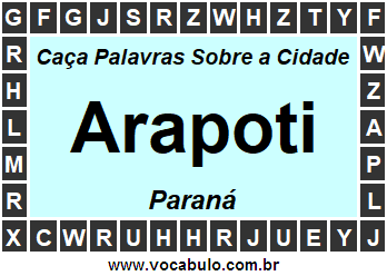 Caça Palavras Sobre a Cidade Arapoti do Estado Paraná