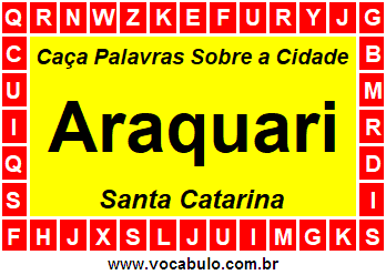 Caça Palavras Sobre a Cidade Araquari do Estado Santa Catarina