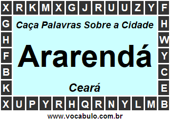 Caça Palavras Sobre a Cidade Ararendá do Estado Ceará