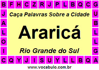 Caça Palavras Sobre a Cidade Araricá do Estado Rio Grande do Sul