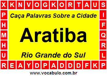 Caça Palavras Sobre a Cidade Aratiba do Estado Rio Grande do Sul