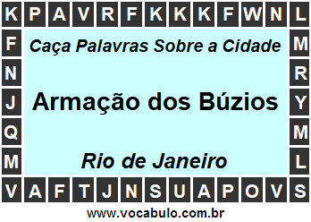 Caça Palavras Sobre a Cidade Armação dos Búzios do Estado Rio de Janeiro