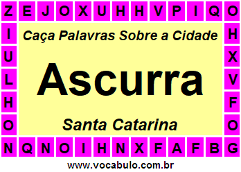 Caça Palavras Sobre a Cidade Ascurra do Estado Santa Catarina