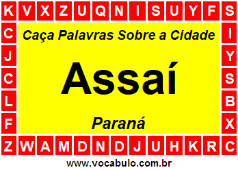 Caça Palavras Sobre a Cidade Assaí do Estado Paraná
