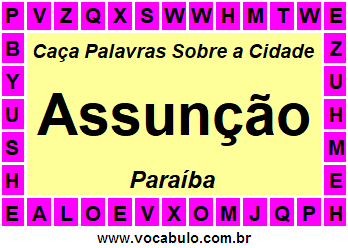 Caça Palavras Sobre a Cidade Assunção do Estado Paraíba