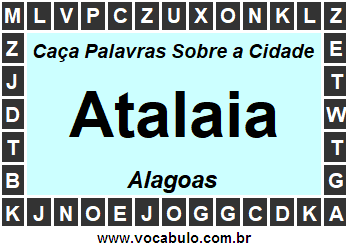 Caça Palavras Sobre a Cidade Atalaia do Estado Alagoas