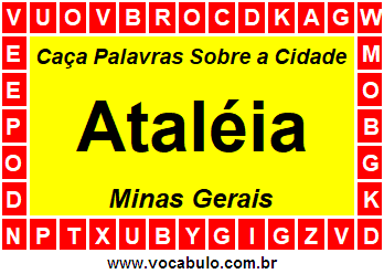 Caça Palavras Sobre a Cidade Mineira Ataléia