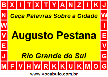 Caça Palavras Sobre a Cidade Augusto Pestana do Estado Rio Grande do Sul