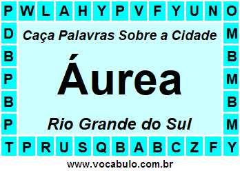 Caça Palavras Sobre a Cidade Áurea do Estado Rio Grande do Sul