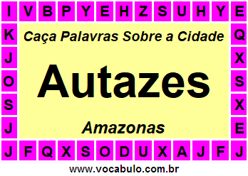 Caça Palavras Sobre a Cidade Autazes do Estado Amazonas