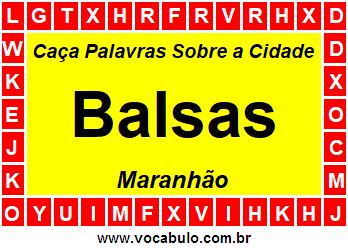 Caça Palavras Sobre a Cidade Balsas do Estado Maranhão