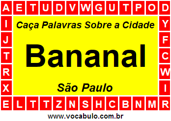 Caça Palavras Sobre a Cidade Bananal do Estado São Paulo