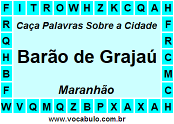 Caça Palavras Sobre a Cidade Maranhense Barão de Grajaú