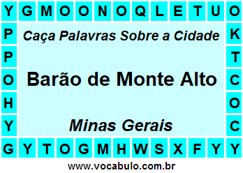 Caça Palavras Sobre a Cidade Mineira Barão de Monte Alto