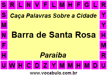 Caça Palavras Sobre a Cidade Paraibana Barra de Santa Rosa