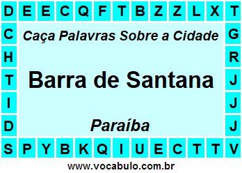 Caça Palavras Sobre a Cidade Barra de Santana do Estado Paraíba