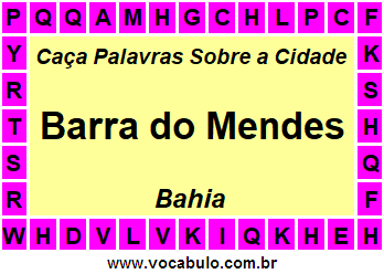 Caça Palavras Sobre a Cidade Barra do Mendes do Estado Bahia