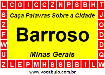 Caça Palavras Sobre a Cidade Barroso do Estado Minas Gerais