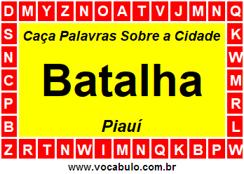 Caça Palavras Sobre a Cidade Piauiense Batalha